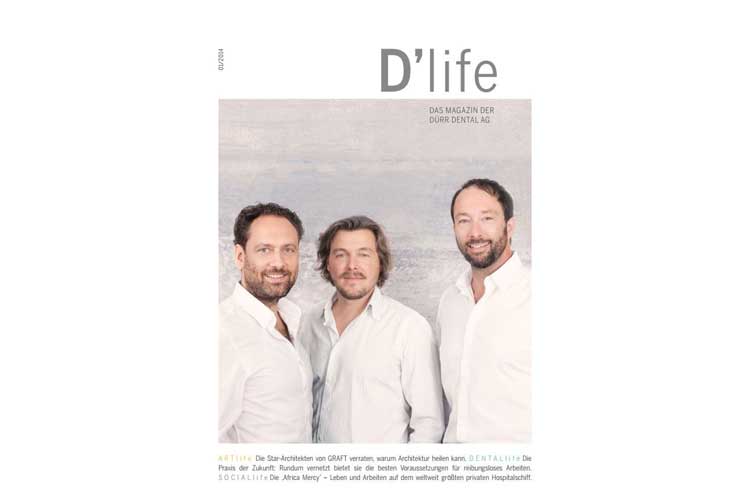 Die Architekten der Zahnarztpraxis KU64 – GRAFT – auf dem Cover der neuesten Ausgabe des dentalen Fachmagazins D’LIFE!