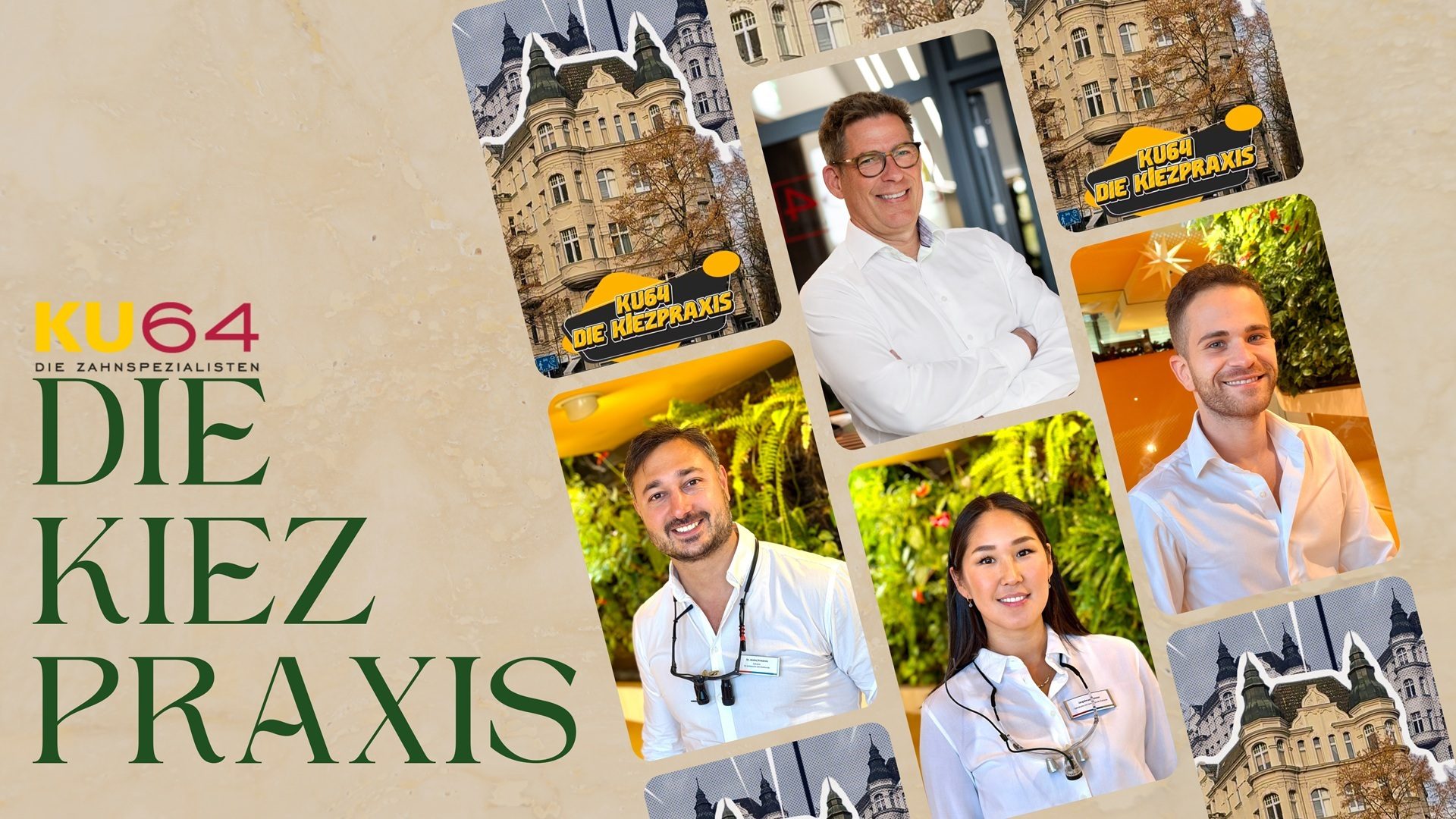 Aufschrift "KU64 DIE KIEZPRAXIS" mit einer Collage vom dem Gebäude und drei Zähnärzten aus der Zahnarztpraxis in Wilmersdrof Berlin